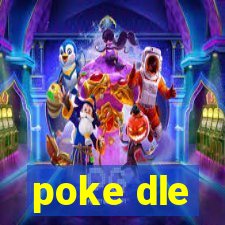 poke dle